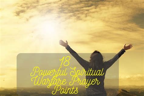 18 Powerful Spiritual Warfare Prayer Points