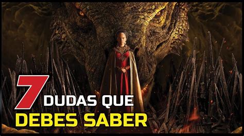 House Of The Dragon 7 Cosas Que Deberias Saber Antes De Ver La