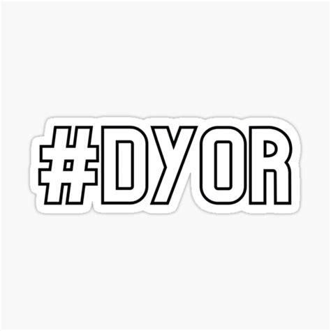 Do Your Own Research Dyor Nft Merch Sticker By Nftwagami Redbubble