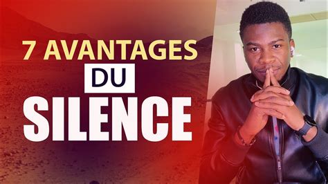 Avantages Du Silence Comprendre Le Pouvoir Du Silence Youtube