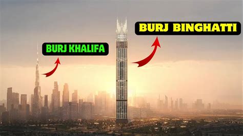 The Worlds Tallest Residential Tower In Dubai Burj Binghatti Youtube