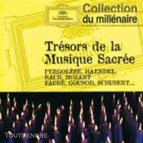 Tresors De La Musique Sacree En France Clasf Loisirs