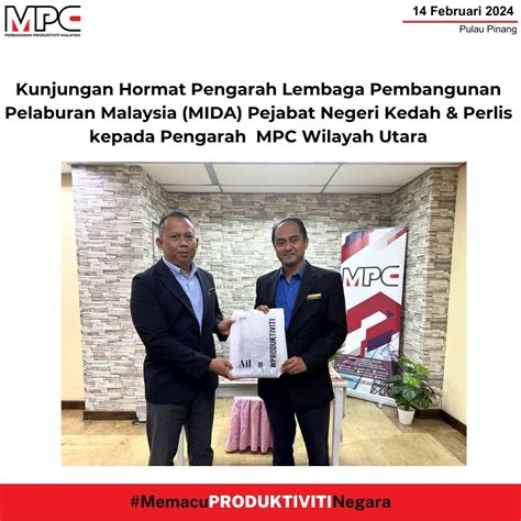 KUNJUNGAN HORMAT PENGARAH LEMBAGA PENBANGUNAN PELABURAN MALAYSIA MIDA