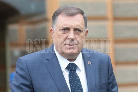 Oslobo Enje Dodik Bih Neodr Iva Zemlja Ovdje Ivi Samo Ono To Mora