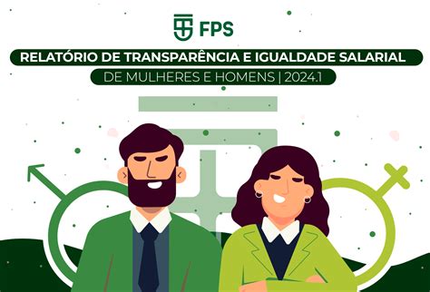 Relat Rio De Transpar Ncia E Igualdade Salarial De Mulheres E Homens