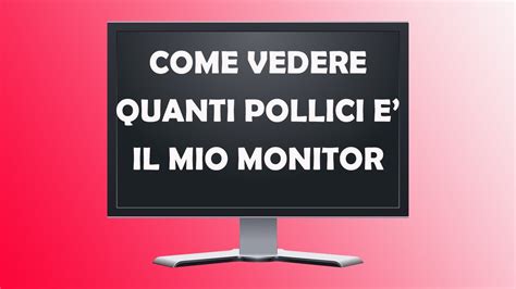 Come Misurare I Pollici Dello Schermo Youtube