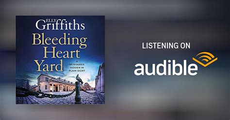 Bleeding Heart Yard By Elly Griffiths Audiobook