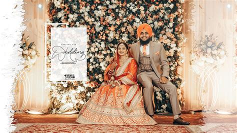 CINEMATIC WEDDING HIGHLIGHT GURJIT SINGH KULWINDER KAUR FRIENDS