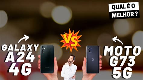 Galaxy A24 4g Vs Moto G73 5g Qual é O Melhor Comparativo Youtube