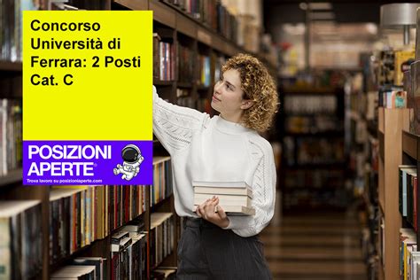 Concorso Universit Di Ferrara Posti Cat C