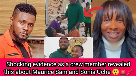 Shocking Evidence As A Crew Member Revealed This About Maurice Sam And