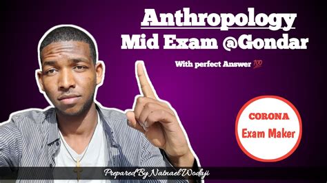 Anthropology Mid Exam Gondar University YouTube