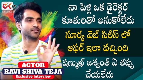 Surya Web Series Fame Ravi Siva Teja Interview Celebs Videos