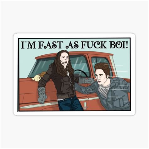 I M Fast As Fuck Boi Sticker For Sale By Bestofa Redbubble