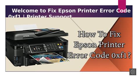 How To Fix Epson Printer Error Code Xf Easy Steps