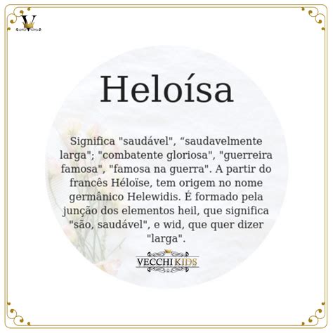 Heloisa O Que Significa - #Heloísa: Significado, Origem e Curiosidades sobre esse Nome