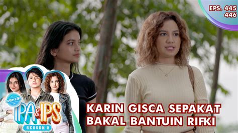 Karin Gisca Sepakat Bakal Bantuin Rifki MANTAN IPA IPS GTV EPS