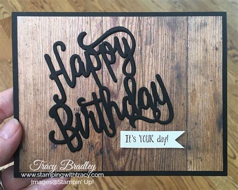 Happy Birthday Wood Textures Stamping With Tracy Stampin Up