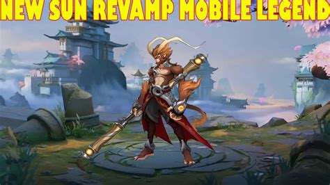 New Revamp Sun Mlbb Revamp Sun Mobile Legend Youtube