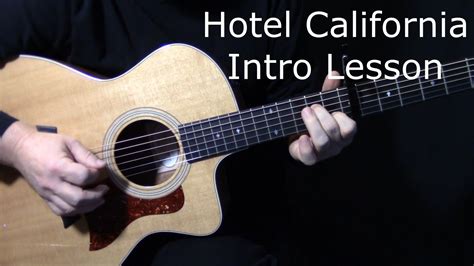 How To Play Hotel California Intro On Guitar By The Eagles Don