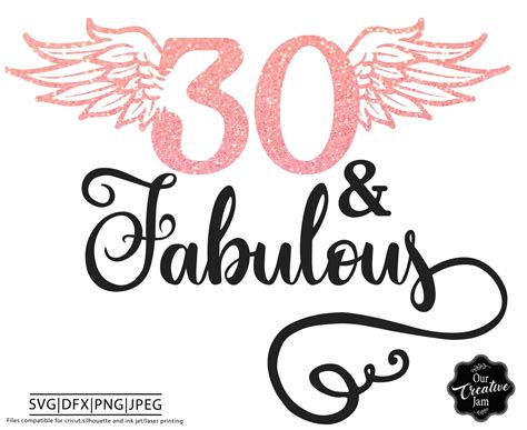 30 And Fabulous Svg 30 Years Old Svg Fabulous 30 Svg30th Etsy