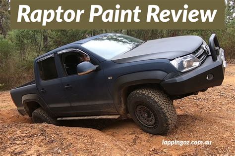 Raptor Paint Review - Six Months Later - What went wrong?