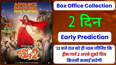 Dream Girl 2 Box Office Collection And Early Prediction Day 2 Ayushmann Khurrana Youtube