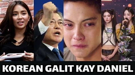 LAGOT MGA KOREANO GALIT NA GALIT KAY DANIEL PADILLA YouTube