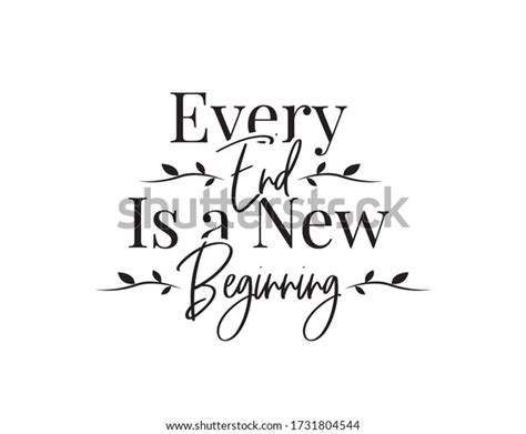 Best Every End New Beginning Royalty Free Images Stock Photos