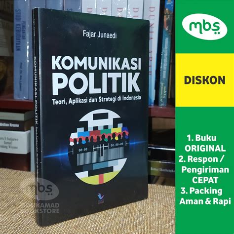 Jual Buku Komunikasi Politik Teori Aplikasi Dan Strategi Di