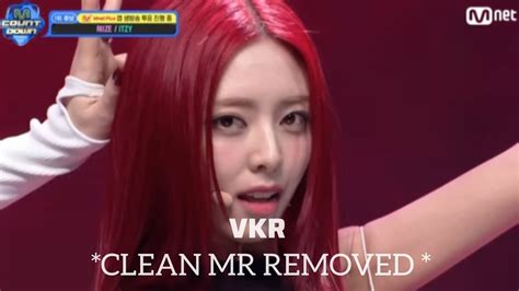 Clean Mr Removed Itzy Untouchable Mnet Mcountdown Mr