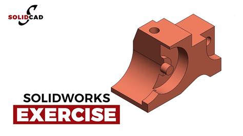 Solidworks Exercise 7 Certified Solidworks Associate Cswa Solidworks Tutorial Solidcad