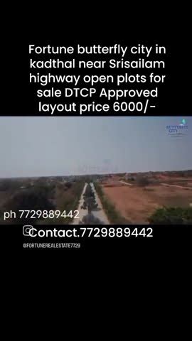 Fortune Butterfly City Open Plots For Sale In Kadthal Srisailam High