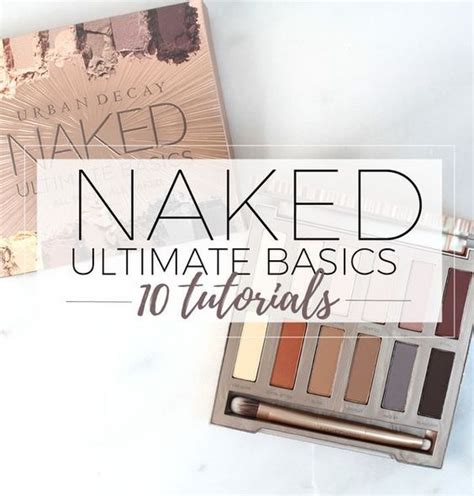 Urban Decay NAKED Ultimate Basics Palette Review 10 Tutorials