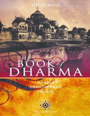 Fillable Online THE BOOK OF DHARMA MAKING ENLIGHTENED CHOICES Fax Email ...