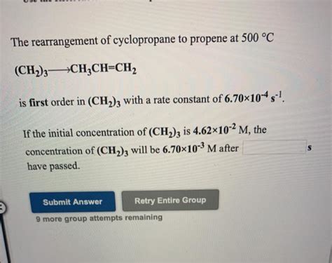 Solved The Rearrangement Of Cyclopropane To Propene At Chegg