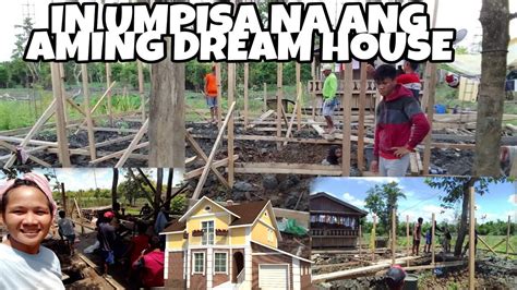 INUMPISAHAN NA ANG AMING DREAM HOUSE UNANG ARAW NG PAG GAWA PROVINCE