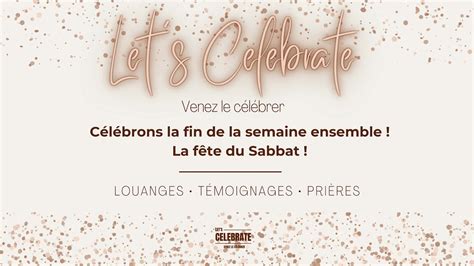 Let s Celebrate présente Venez le célébrer YouTube