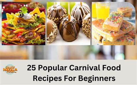 25 Popular Carnival Food Recipes For Beginners - Crazy Masala Food