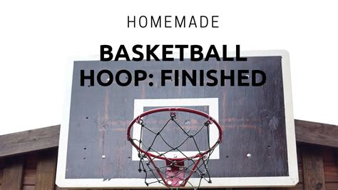 Homemade Basketball Hoop Part 2 Finished Youtube