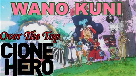 Clone Hero Over The Top One Piece Opening 22 Wano Kuni Hiroshi