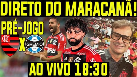 DIRETO DO MARACANÃ PRÉ JOGO AO VIVO FLAMENGO X GRÊMIO SEMIFINAL DA