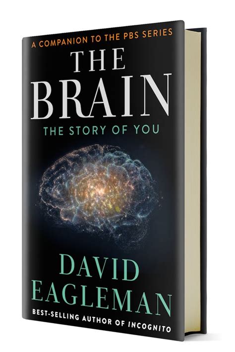 The Brain The Story Of You By David Eagleman Book Worms Brain Stories