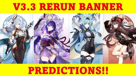 V3 3 Rerun Banner Predictions Raiden Shogun Shenhe Eula And Hu Tao