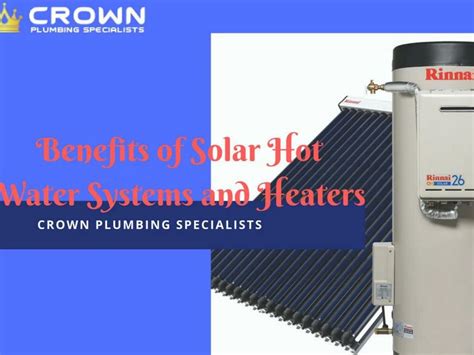 PPT Get To Know The Benefits Of Solar Hot Water Systems And Heaters PowerPoint Presentation