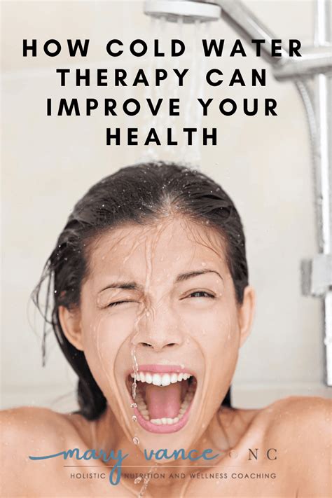 How Cold Water Therapy Can Improve Your Health - Mary Vance, NC