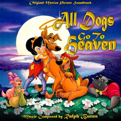 All Dogs Go to Heaven by SoundtrackCoverArt on DeviantArt