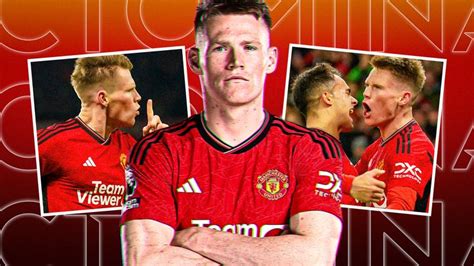 The Evolution Of Scott Mctominay Manchester Uniteds Midfield Machine