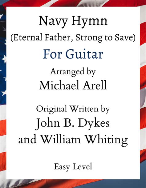 Navy Hymn Eternal Father Strong To Save Easy Guitar Arr Michael