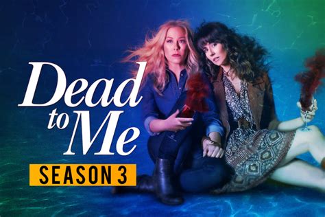 Dead To Me Season 3 Release Date Plot And Things You Should Know